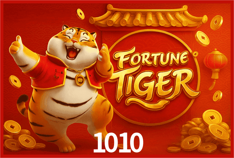 1010 Fortune Tiger